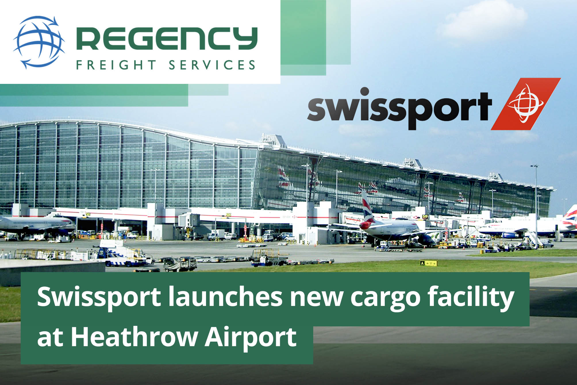 Swissport launches new cargo facility at Heathrow Airport