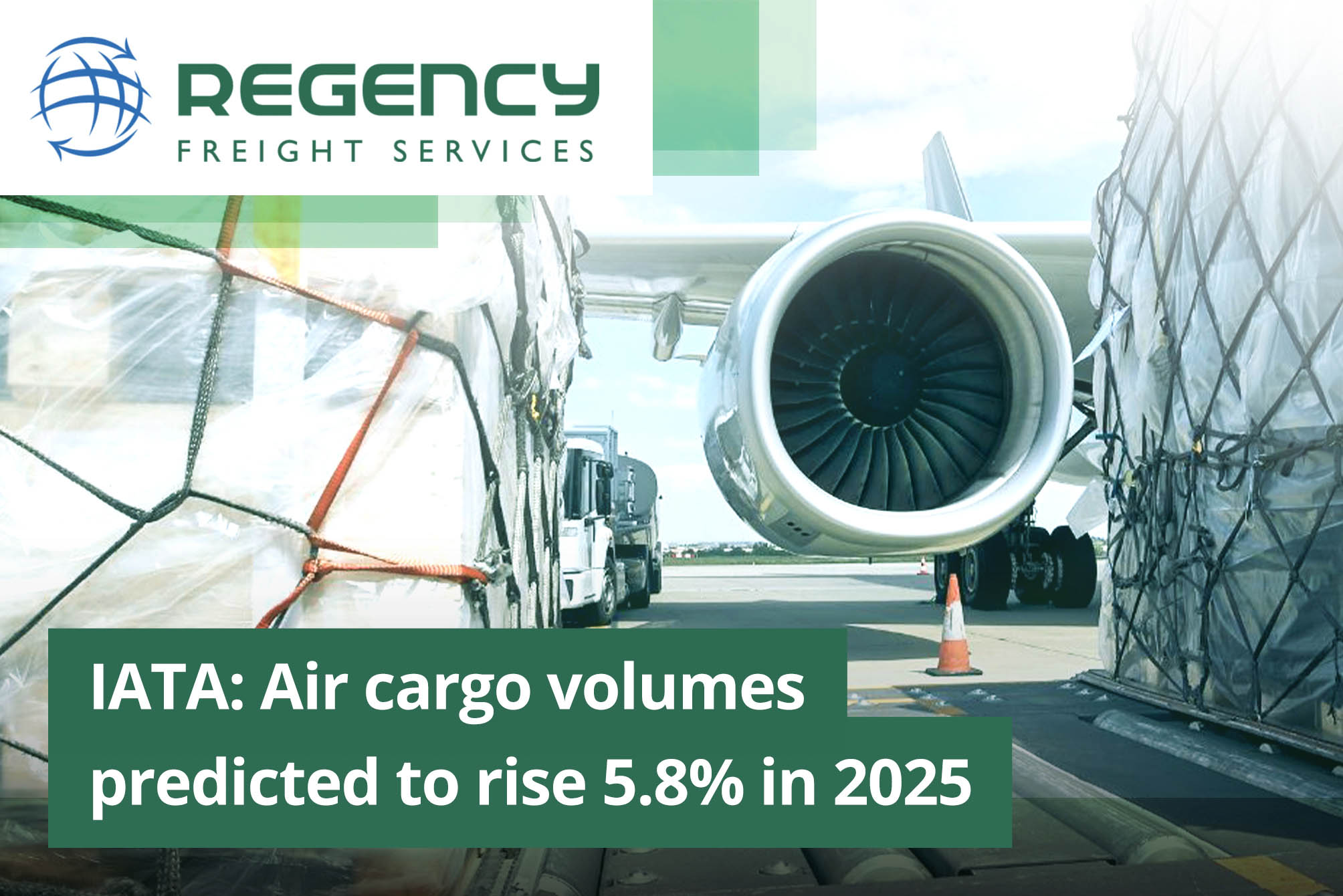 IATA: Air cargo volumes predicted to rise 5.8% in 2025