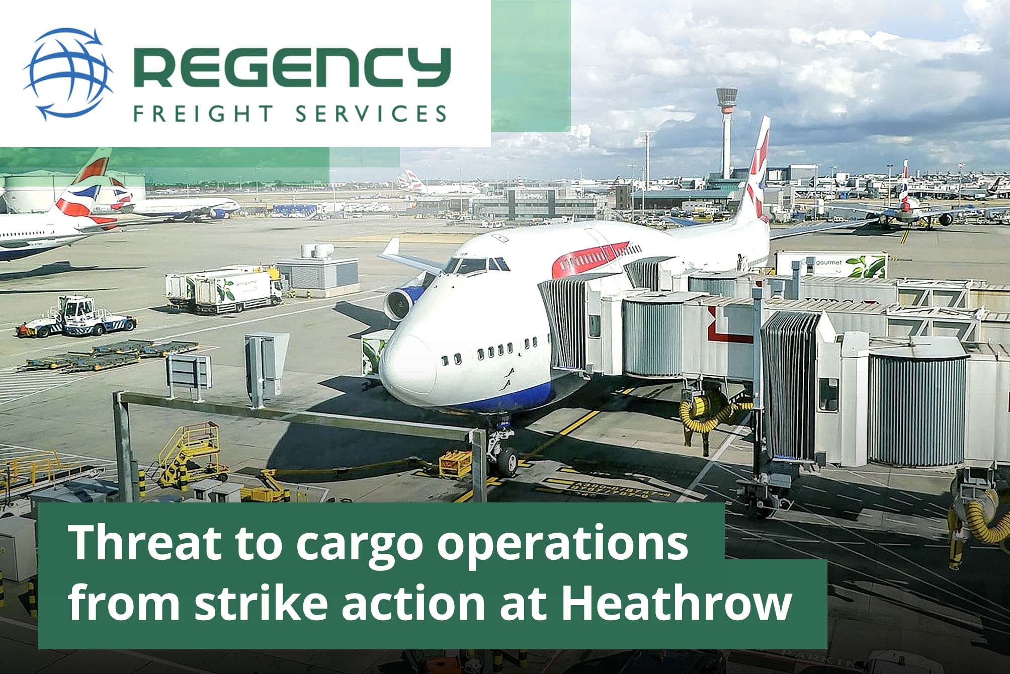 Threat to cargo operations from strike action at Heathrow