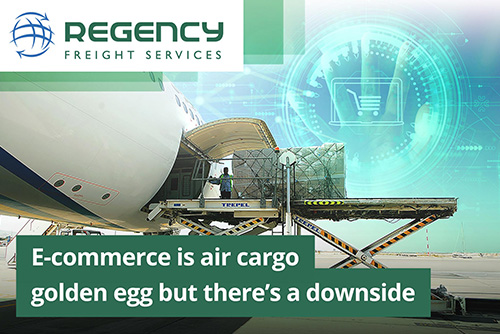 E-commerce is air cargo golden egg but theres a downside